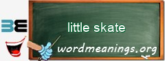 WordMeaning blackboard for little skate